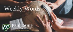 Weekly Words posts on biblical worldview
